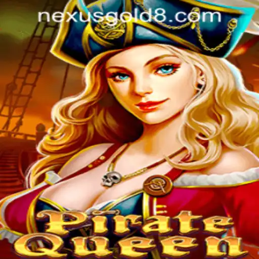 PirateQueen: Embark on a Thrilling Adventure at the Nexus Gold Casino