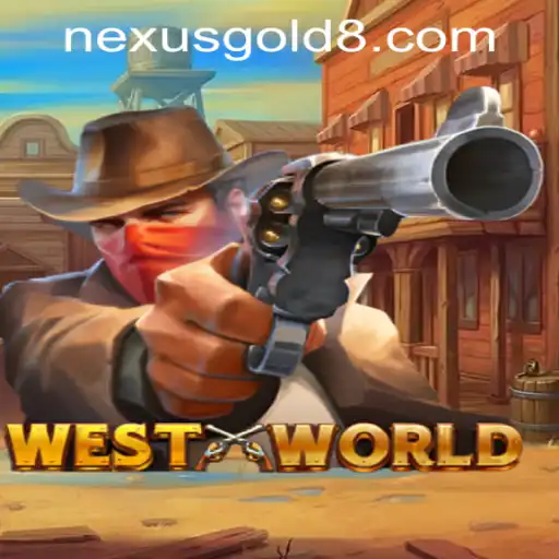 Explore the Thrill of WestWorld at Nexus Gold Casino