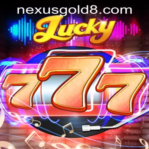 Discover the Thrilling World of Lucky777 at Nexus Gold Casino