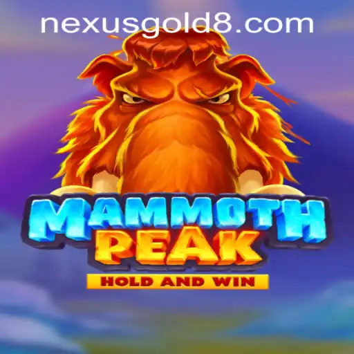 Explore the Thrills of MammothPeak at Nexus Gold Casino