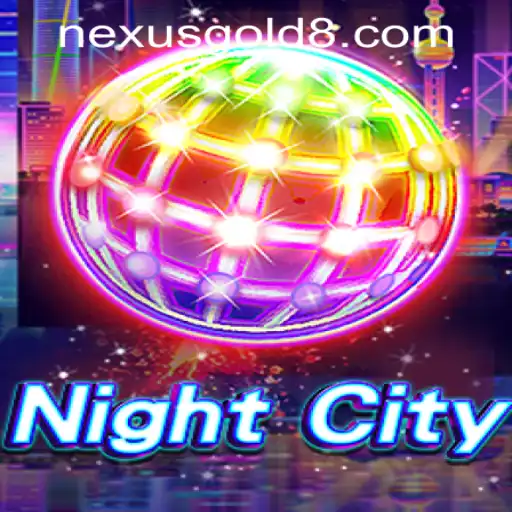 Exploring the World of NightCity: A Dive into Nexus Gold Casino