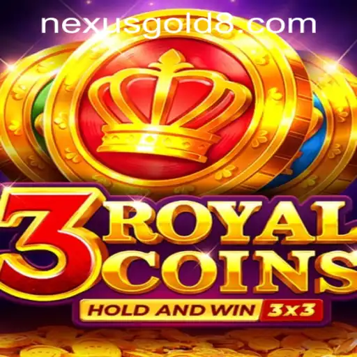 Exploring the Thrills of 3royalcoins at Nexus Gold Casino