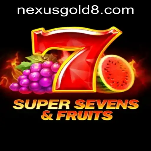 Exploring 7SuperSevensFruits: A Vibrant Journey at Nexus Gold Casino